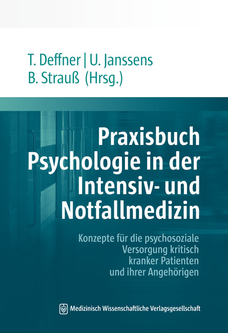 Praxisbuch Psychologie Intensiv-und Notfallmedizin